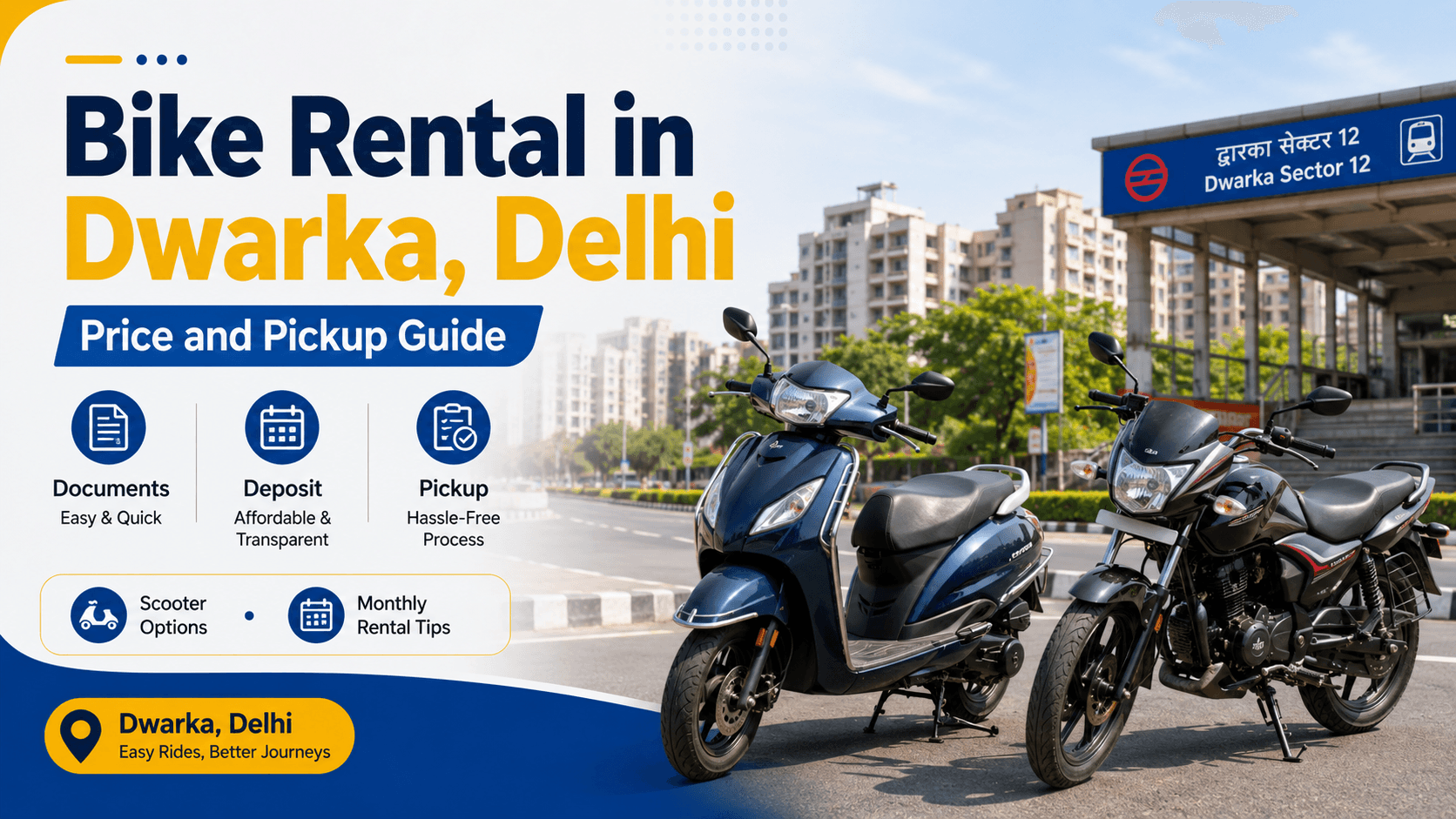 Bike Rental in Dwarka, Delhi: Price and Pickup Guide
