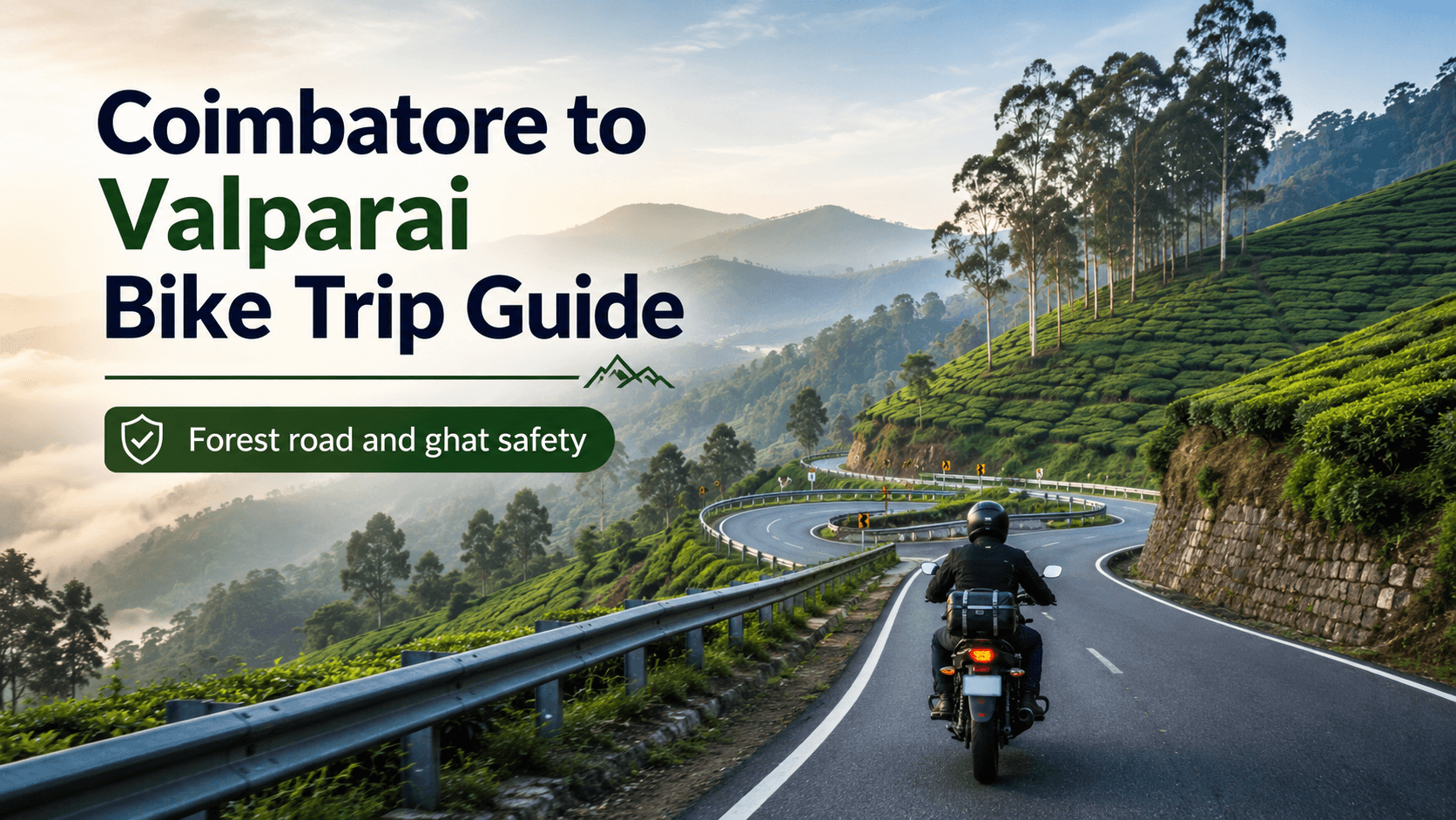 Coimbatore to Valparai Bike Trip Guide