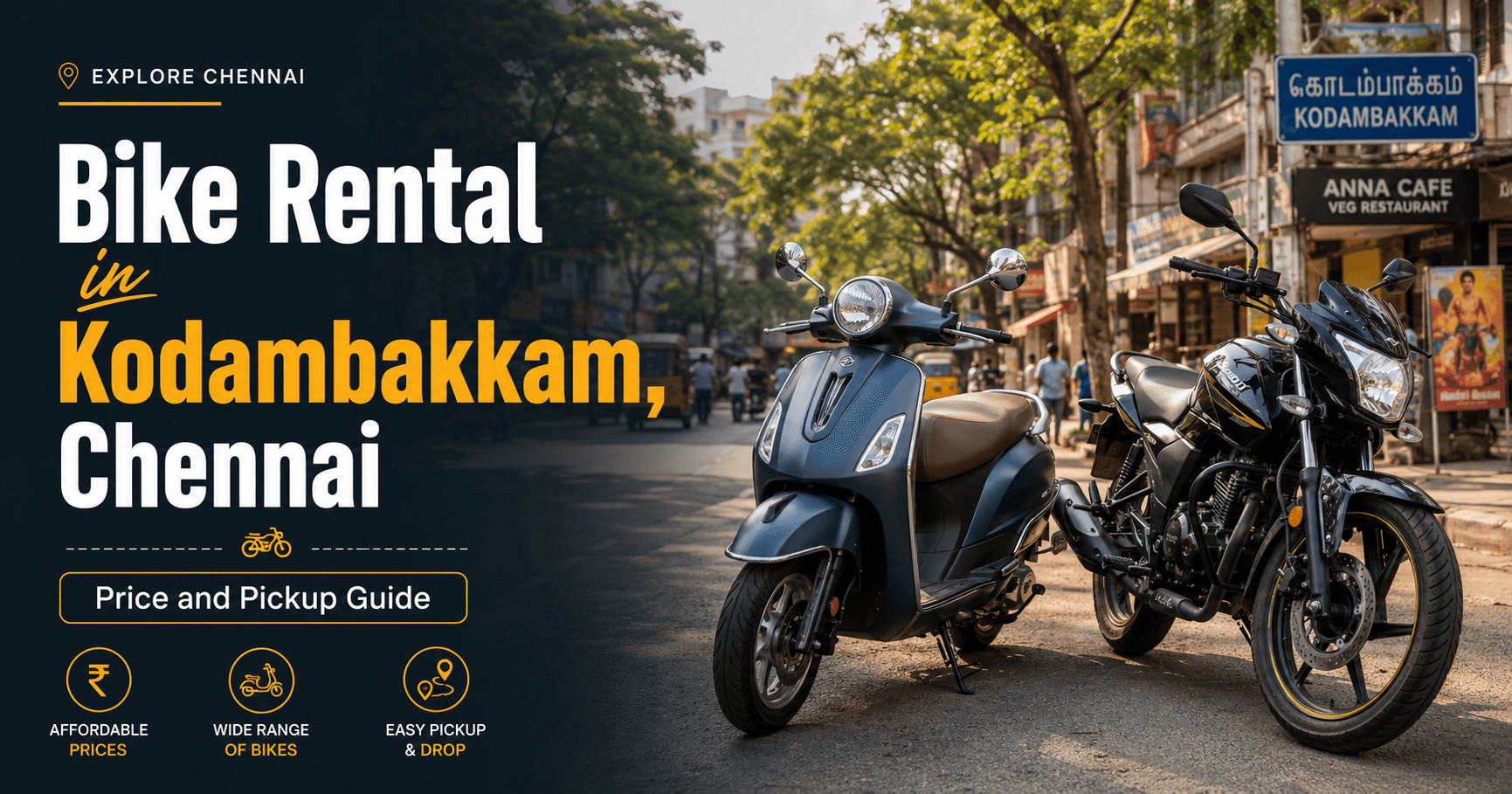 Bike Rental in Kodambakkam, Chennai: Price and Pickup Guide